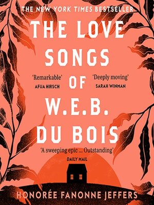 cover image of The Love Songs of W.E.B Du Bois